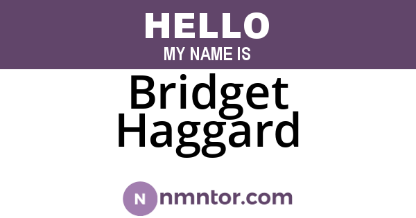 Bridget Haggard