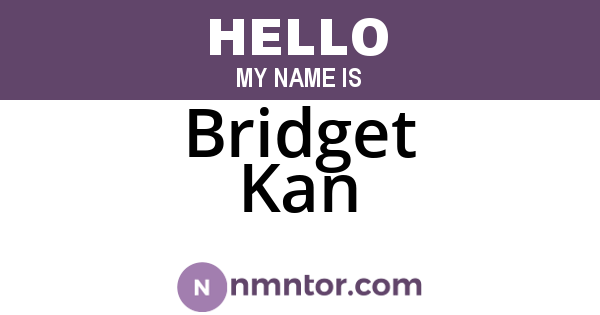 Bridget Kan