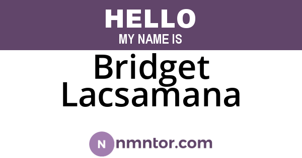 Bridget Lacsamana