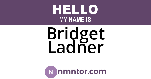 Bridget Ladner