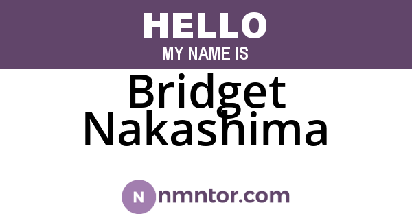 Bridget Nakashima