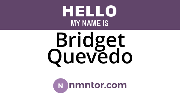 Bridget Quevedo