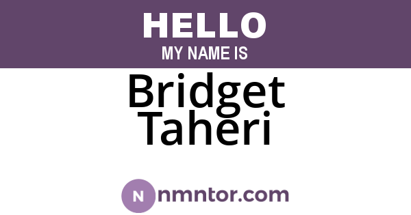 Bridget Taheri
