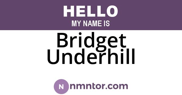 Bridget Underhill