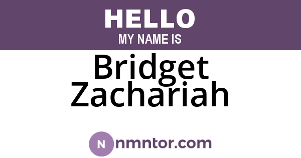 Bridget Zachariah