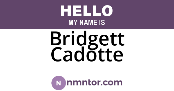 Bridgett Cadotte