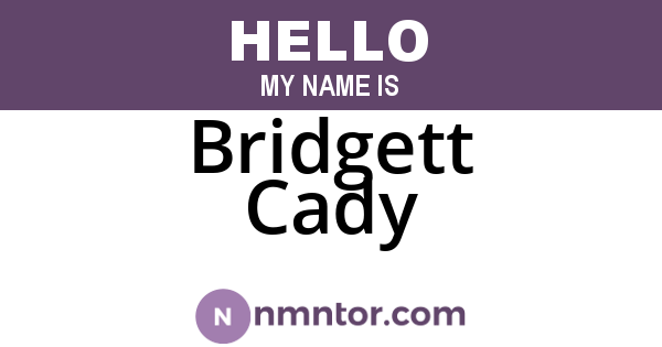 Bridgett Cady