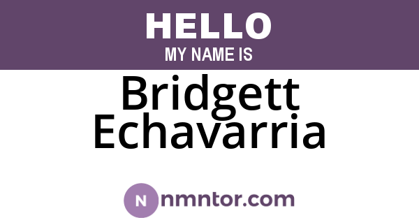 Bridgett Echavarria