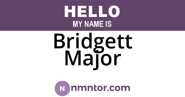 Bridgett Major