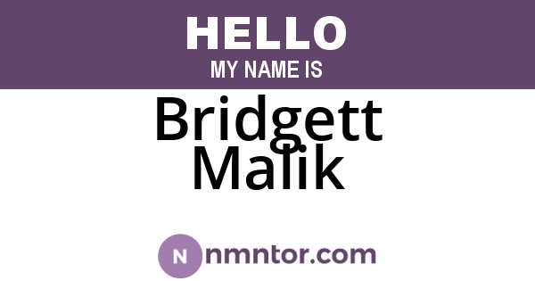 Bridgett Malik