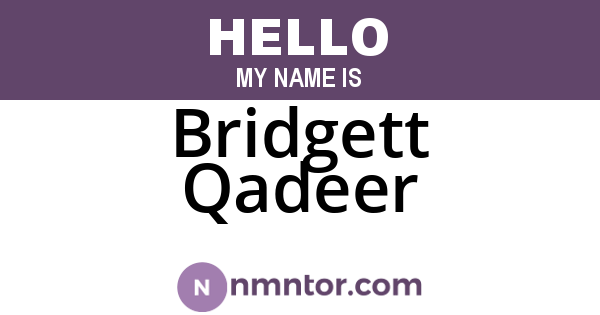 Bridgett Qadeer