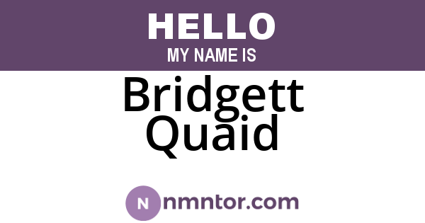 Bridgett Quaid