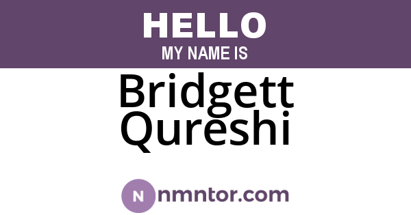 Bridgett Qureshi