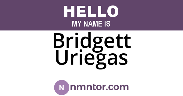 Bridgett Uriegas