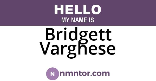 Bridgett Varghese