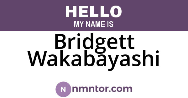 Bridgett Wakabayashi