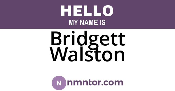 Bridgett Walston