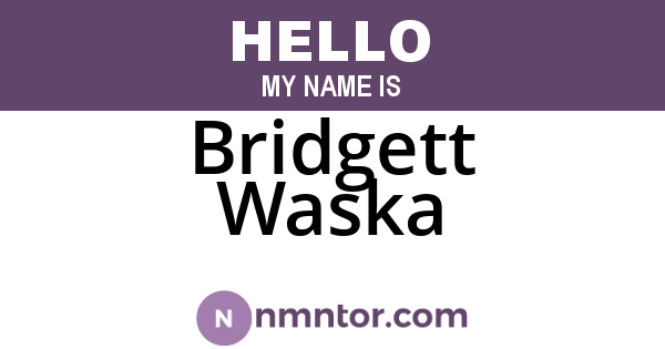 Bridgett Waska