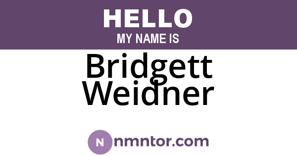 Bridgett Weidner