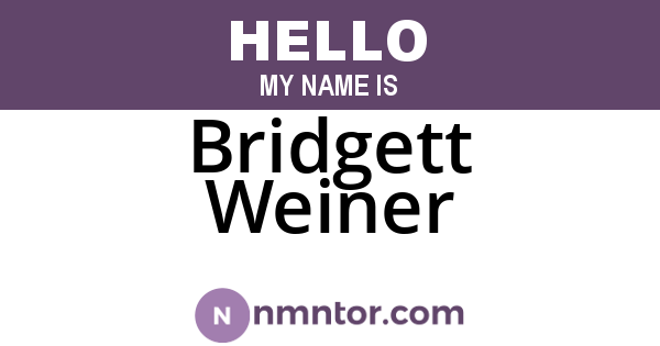 Bridgett Weiner