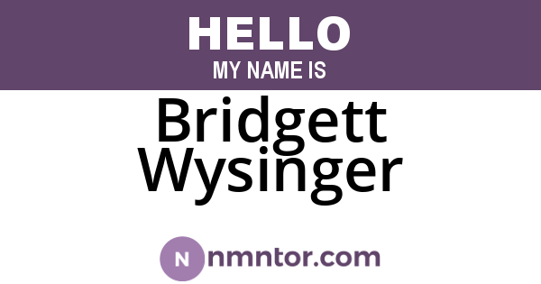 Bridgett Wysinger