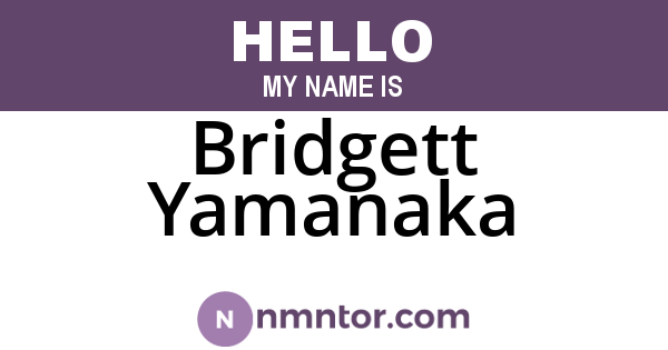 Bridgett Yamanaka