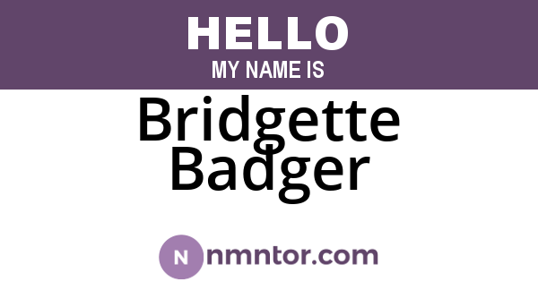 Bridgette Badger