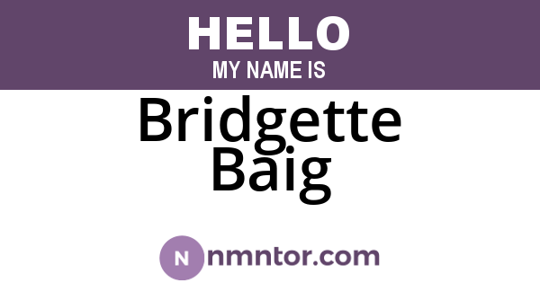 Bridgette Baig