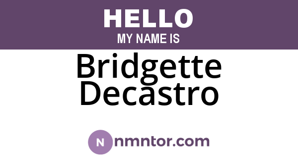 Bridgette Decastro