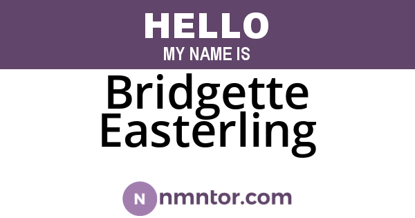 Bridgette Easterling