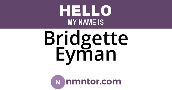 Bridgette Eyman