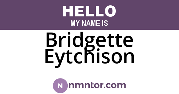Bridgette Eytchison