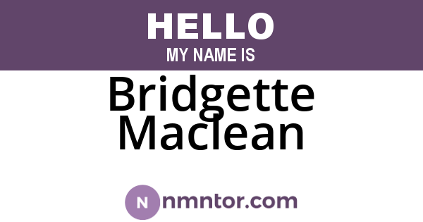 Bridgette Maclean