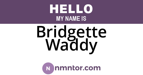 Bridgette Waddy