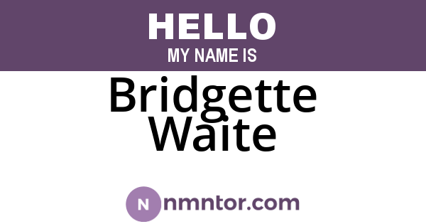 Bridgette Waite