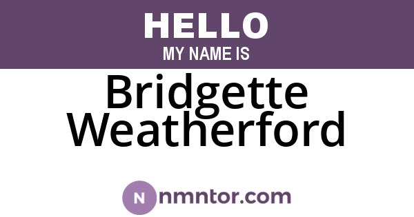 Bridgette Weatherford