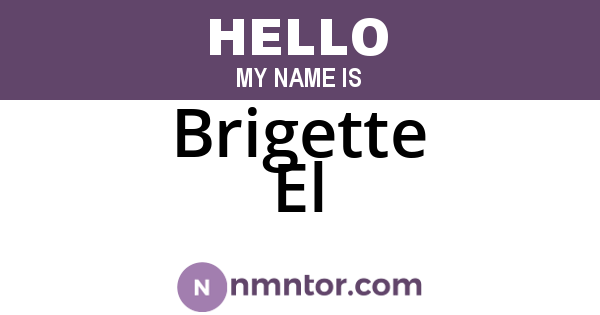 Brigette El