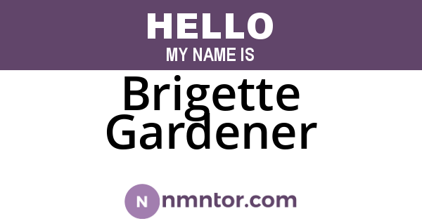 Brigette Gardener