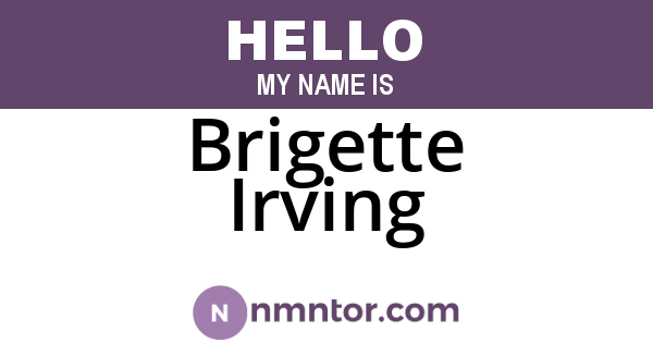 Brigette Irving