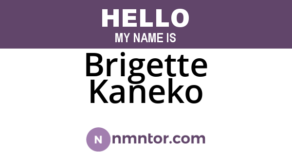 Brigette Kaneko