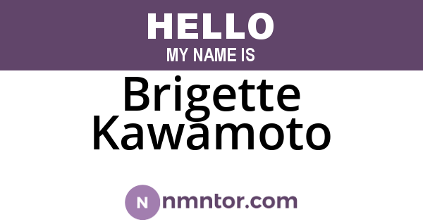 Brigette Kawamoto