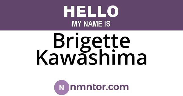 Brigette Kawashima