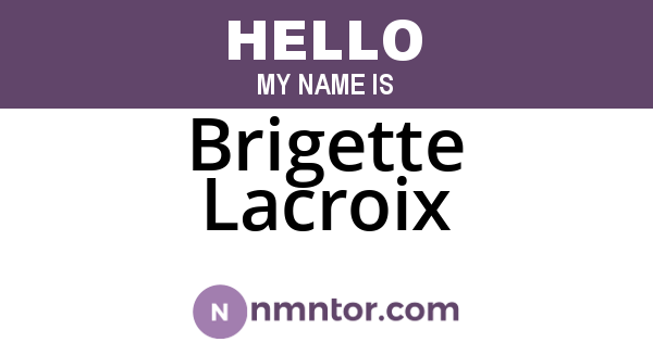 Brigette Lacroix