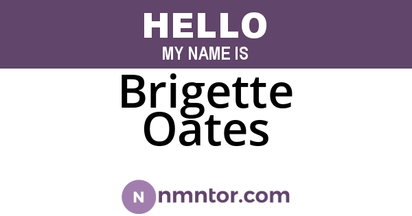 Brigette Oates