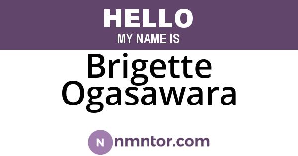 Brigette Ogasawara