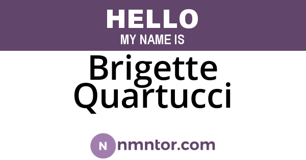 Brigette Quartucci