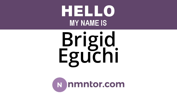 Brigid Eguchi