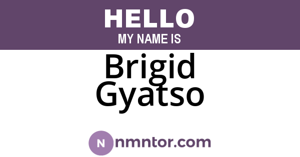 Brigid Gyatso