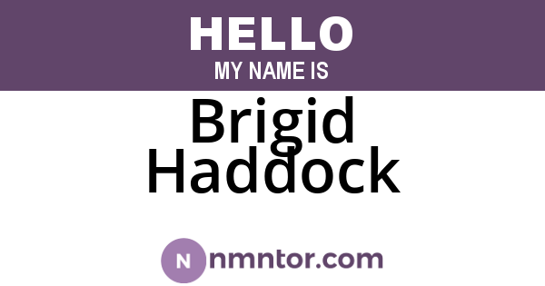 Brigid Haddock