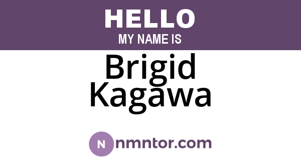 Brigid Kagawa